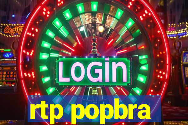 rtp popbra